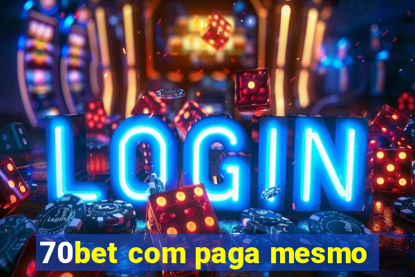 70bet com paga mesmo